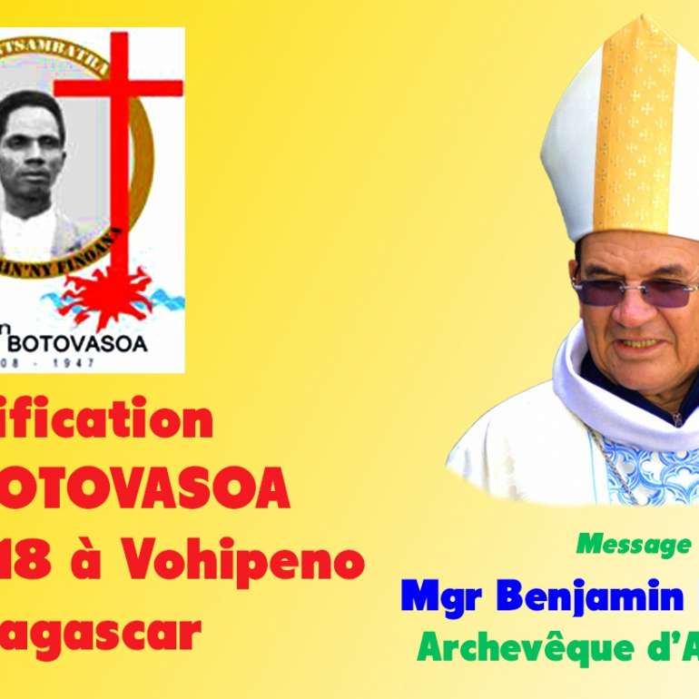 Message du Mgr Benjamin Ramaroson – Béatification de Lucien Botovasoa