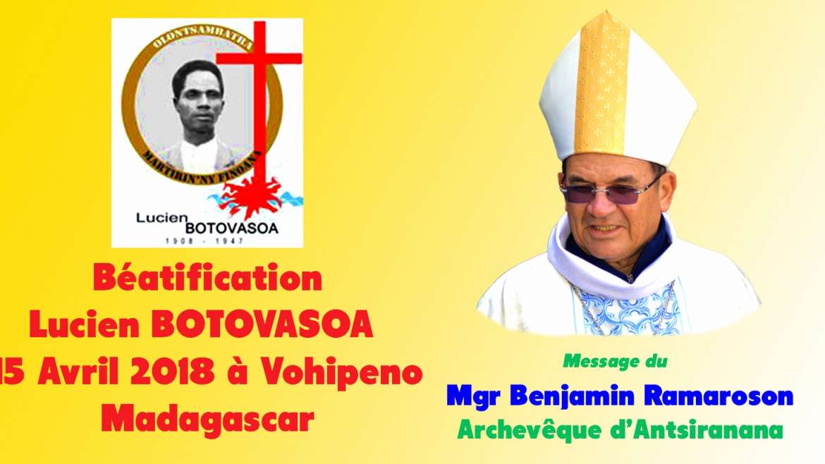 Message du Mgr Benjamin Ramaroson – Béatification de Lucien Botovasoa